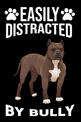 Easily Distracted By Bully: Easily Distracted B... 1652764240 Book Cover