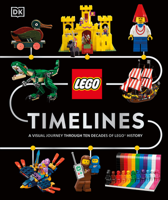 Lego Timelines: A Visual Journey Through Ten De... 0593844165 Book Cover