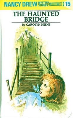 Nancy Drew 15: The Haunted Bridge B00A2MOLUG Book Cover