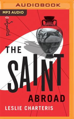 The Saint Abroad 1531877265 Book Cover