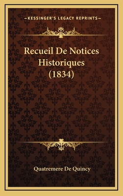 Recueil de Notices Historiques (1834) [French] 1167938194 Book Cover