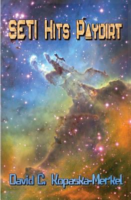SETI Hits Paydirt 1502836750 Book Cover