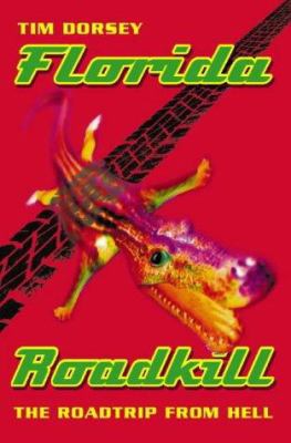 FLORIDA ROADKILL (Road Kill) 0006513050 Book Cover