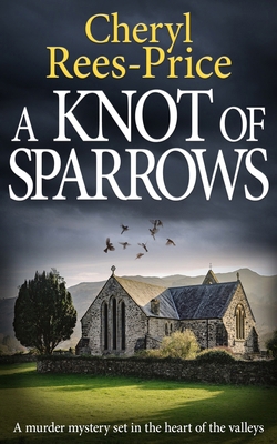 A Knot of Sparrows: A murder mystery set in the... 1913516598 Book Cover