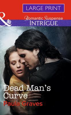 Dead Man's Curve [Large Print] 0263244601 Book Cover