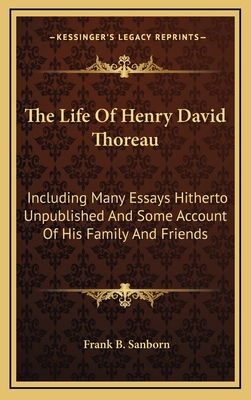 The Life of Henry David Thoreau: Including Many... 1163421294 Book Cover