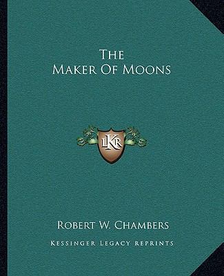 The Maker Of Moons 1162701242 Book Cover