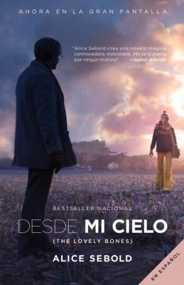 Desde mi cielo (Movie Tie-in Edition) (Spanish ... [Spanish] 0307475344 Book Cover