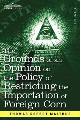 The Grounds of an Opinion on the Policy of Rest... 1616407727 Book Cover