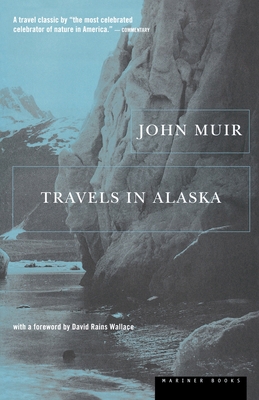 Travels in Alaska 0395901480 Book Cover