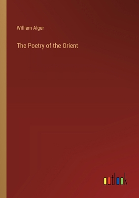 The Poetry of the Orient 3368833820 Book Cover