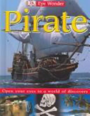 Pirate (Eye Wonder) 0756611687 Book Cover