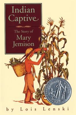 Indian Captive: The Story of Mary Jemison 039730076X Book Cover