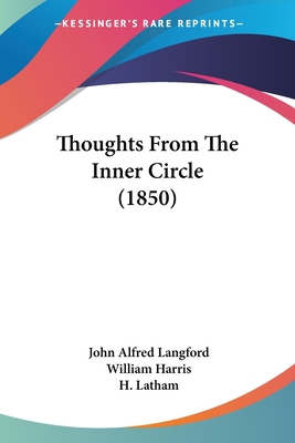 Thoughts From The Inner Circle (1850) 143735128X Book Cover