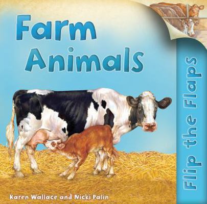 Flip the Flaps: Farm Animals 0753433974 Book Cover