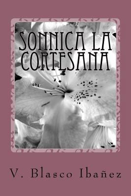 Sonnica La Cortesana [Spanish] 1985200155 Book Cover