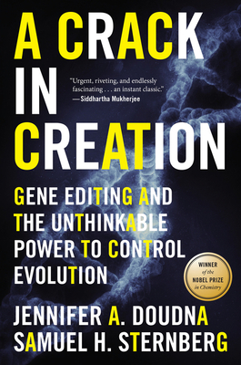 A Crack in Creation: Gene Editing and the Unthi... 1328915360 Book Cover