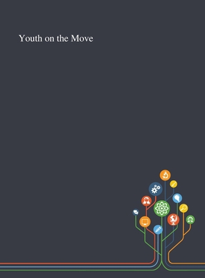 Youth on the Move 1013295137 Book Cover