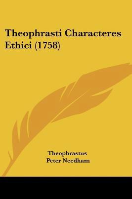 Theophrasti Characteres Ethici (1758) [Latin] 1104752379 Book Cover