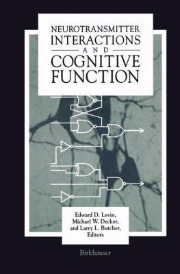 Neurotransmitter Interactions and Cognitive Fun... 081763617X Book Cover