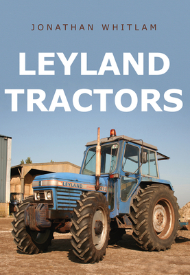 Leyland Tractors 144566710X Book Cover