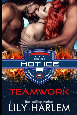 Teamwork: Hockey Sport Sexy Romance (Menage. St... 1661292909 Book Cover