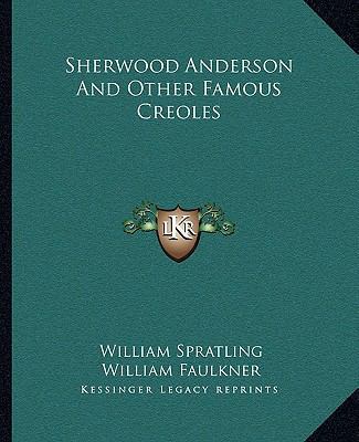 Sherwood Anderson And Other Famous Creoles 1163198064 Book Cover