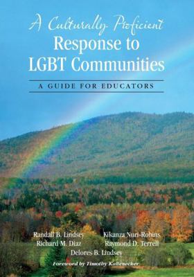 A Culturally Proficient Response to LGBT Commun... 1452241988 Book Cover