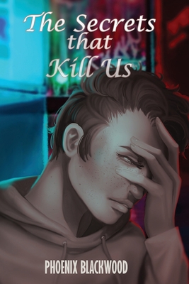 The Secrets that Kill Us 1953971385 Book Cover