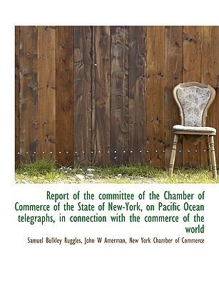 Report of the Committee of the Chamber of Comme... [Large Print] 1116703033 Book Cover