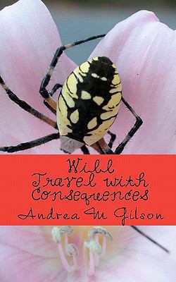 Will Travel With Consequences 1450530141 Book Cover