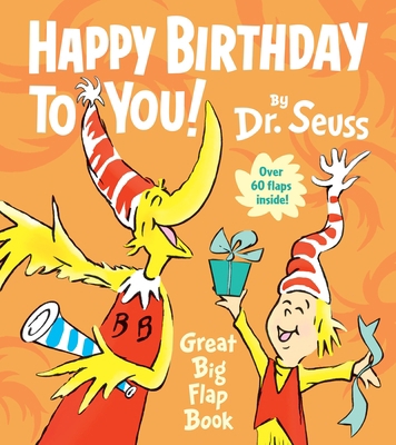 Happy Birthday to You! Great Big Flap Book 1524714607 Book Cover