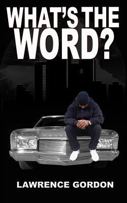 What's the Word? 0991358120 Book Cover