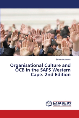 Organisational Culture and OCB in the SAPS West... 6209020356 Book Cover