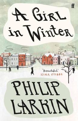 A Girl in Winter. Philip Larkin 0571225810 Book Cover