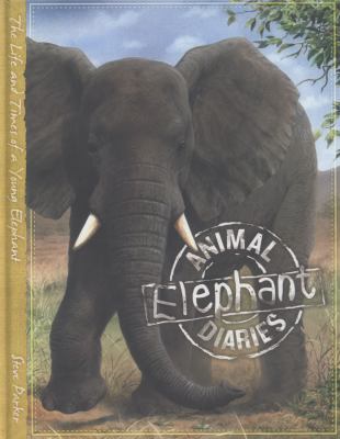 Elephant. by Steve Parker 1848358458 Book Cover