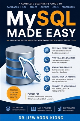 MySQL Made Easy: Learn Database Design, SQL Que... B0H2SGZZQ7 Book Cover