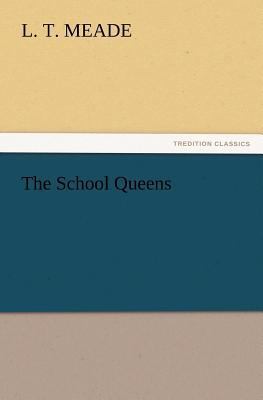 The School Queens 384722350X Book Cover