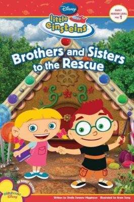 Disney's Little Einsteins Brothers & Sisters to... 1423109902 Book Cover