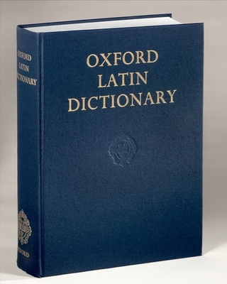 Oxford Latin Dictionary book by P.G.W. Glare