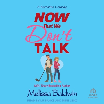 Now That We Don't Talk B0G7TBQF72 Book Cover