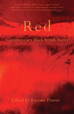 Red: Contemporary Black British Poetry 1845231295 Book Cover