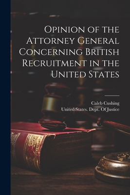 Opinion of the Attorney General Concerning Brit... 1022726595 Book Cover