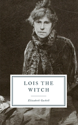 Lois the Witch 1698904819 Book Cover