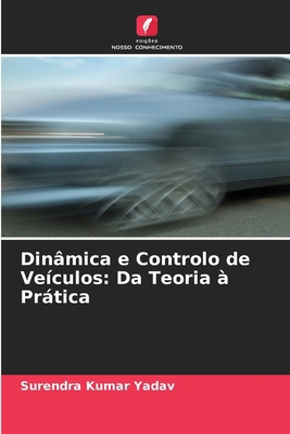 Dinâmica e Controlo de Veículos: Da Teoria à Pr... [Portuguese] 6207527836 Book Cover