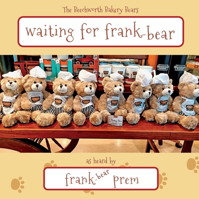 Waiting For Frank-Bear: as heard by . . . 1925963675 Book Cover