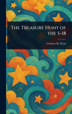 The Treasure Hunt of the S-18 1023267993 Book Cover