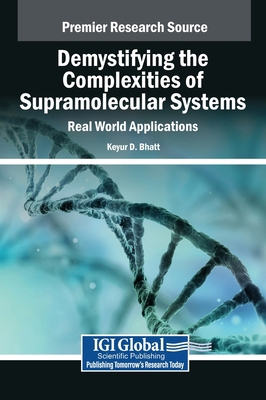 Demystifying the Complexities of Supramolecular... B0DRMDC4Q8 Book Cover