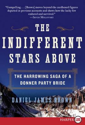 The Indifferent Stars Above: The Harrowing Saga... [Large Print] 0061774731 Book Cover