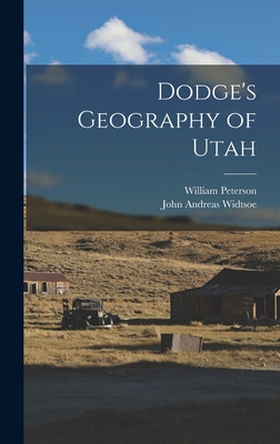 Dodge's Geography of Utah B0BQN9DV5Y Book Cover